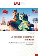 La sagesse ancestrale chinoise