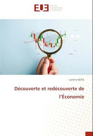 Découverte et redécouverte de l¿Économie