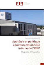 Stratégie et politique communicationnelle interne de l¿INPP