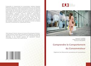 Comprendre le Comportement du Consommateur