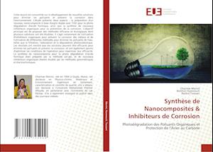 Synthèse de Nanocomposites & Inhibiteurs de Corrosion