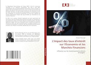 L'Impact des taux d'intérêt sur l'Économie et les Marchés Financiers