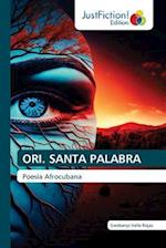 ORI. SANTA PALABRA