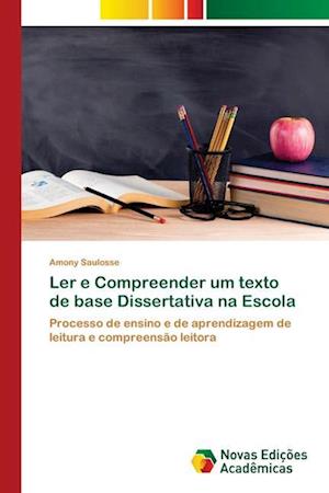 Ler e Compreender um texto de base Dissertativa na Escola