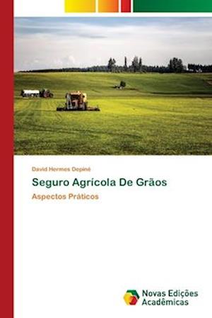 Seguro Agrícola De Grãos