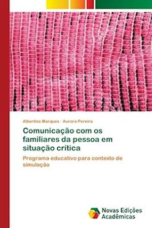 Comunicação com os familiares da pessoa em situação crítica