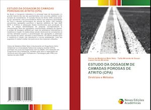 ESTUDO DA DOSAGEM DE CAMADAS POROSAS DE ATRITO (CPA)