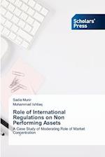 Role of International Regulations on Non Performing Assets