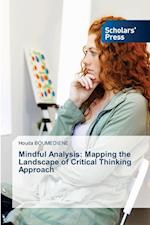 Mindful Analysis: Mapping the Landscape of Critical Thinking Approach