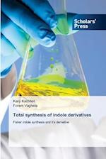 Total synthesis of indole derivatives