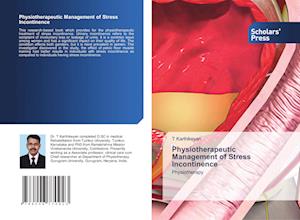 Physiotherapeutic Management of Stress Incontinence