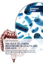 THE ROLE OF HUMAN MICROBIOME IN HEALTH AND DISEASES