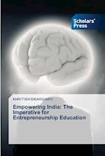 Empowering India: The Imperative for Entrepreneurship Education
