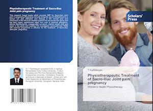 Physiotherapeutic Treatment of Sacro-Iliac Joint pain pregnancy