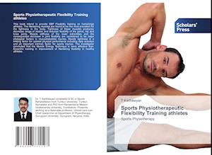 Sports Physiotherapeutic Flexibility Training athletes