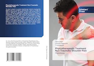 Physiotherapeutic Treatment Non-Traumatic Shoulder Pain