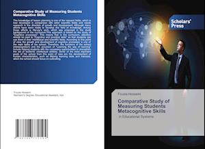 Comparative Study of Measuring Students Metacognitive Skills