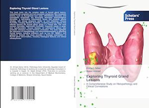 Exploring Thyroid Gland Lesions