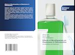 Effects of Mouthwashes on Elastomers In Orthodontics