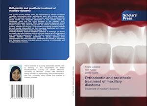 Orthodontic and prosthetic treatment of maxillary diastema