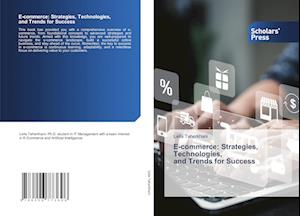 E-commerce: Strategies, Technologies, and Trends for Success