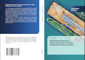 Distributed Dynamic Reconstruction for Ship Integrated Power System