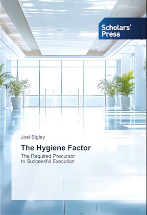 The Hygiene Factor