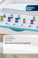 One-piece zirconia implants