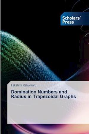 Domination Numbers and Radius in Trapezoidal Graphs