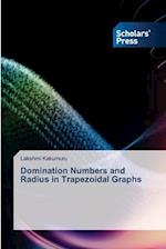 Domination Numbers and Radius in Trapezoidal Graphs