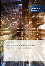 Innovative Metaheuristics