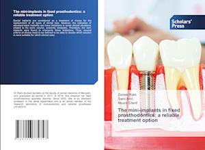 The mini-implants in fixed prosthodontics: a reliable treatment option