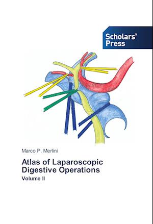 Atlas of Laparoscopic Digestive Operations