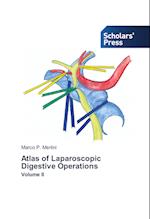 Atlas of Laparoscopic Digestive Operations