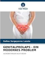 GENITALPROLAPS - EIN MODERNES PROBLEM