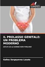 IL PROLASSO GENITALE: UN PROBLEMA MODERNO