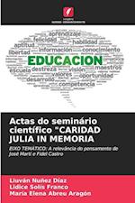 Actas do seminário científico "CARIDAD JULIA IN MEMORIA