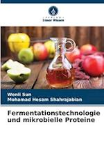 Fermentationstechnologie und mikrobielle Proteine