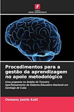 Procedimentos para a gestão da aprendizagem no apoio metodológico