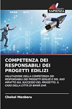 COMPETENZA DEI RESPONSABILI DEI PROGETTI EDILIZI