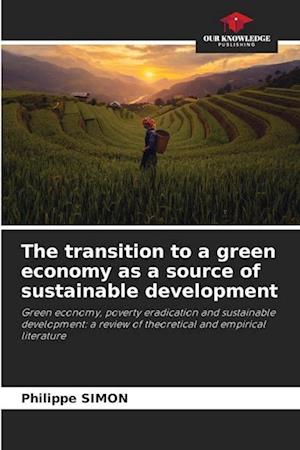 The transition to a green economy as a source of sustainable development