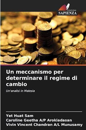 Un meccanismo per determinare il regime di cambio