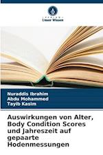 Auswirkungen von Alter, Body Condition Scores und Jahreszeit auf gepaarte Hodenmessungen