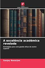 A excelência académica revelada