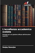 L'eccellenza accademica svelata