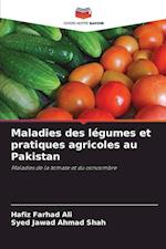 Maladies des légumes et pratiques agricoles au Pakistan