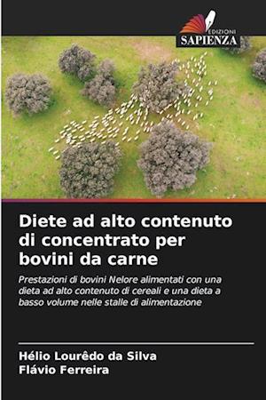 Diete ad alto contenuto di concentrato per bovini da carne