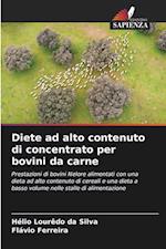 Diete ad alto contenuto di concentrato per bovini da carne