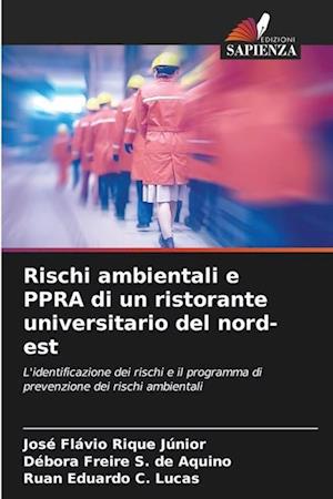 Rischi ambientali e PPRA di un ristorante universitario del nord-est