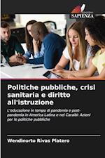 Politiche pubbliche, crisi sanitaria e diritto all'istruzione